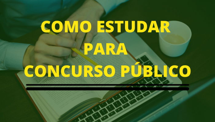 Como estudar para concurso