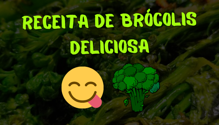 Receita de bróculis